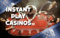 Instant Play Casinos